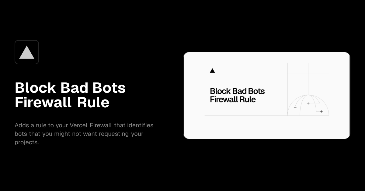 Block Bad Bots Firewall Rule template preview