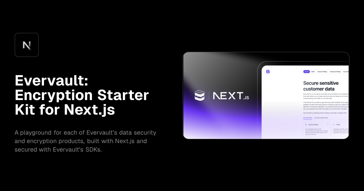 Evervault: Encryption Starter Kit for Next.js template preview