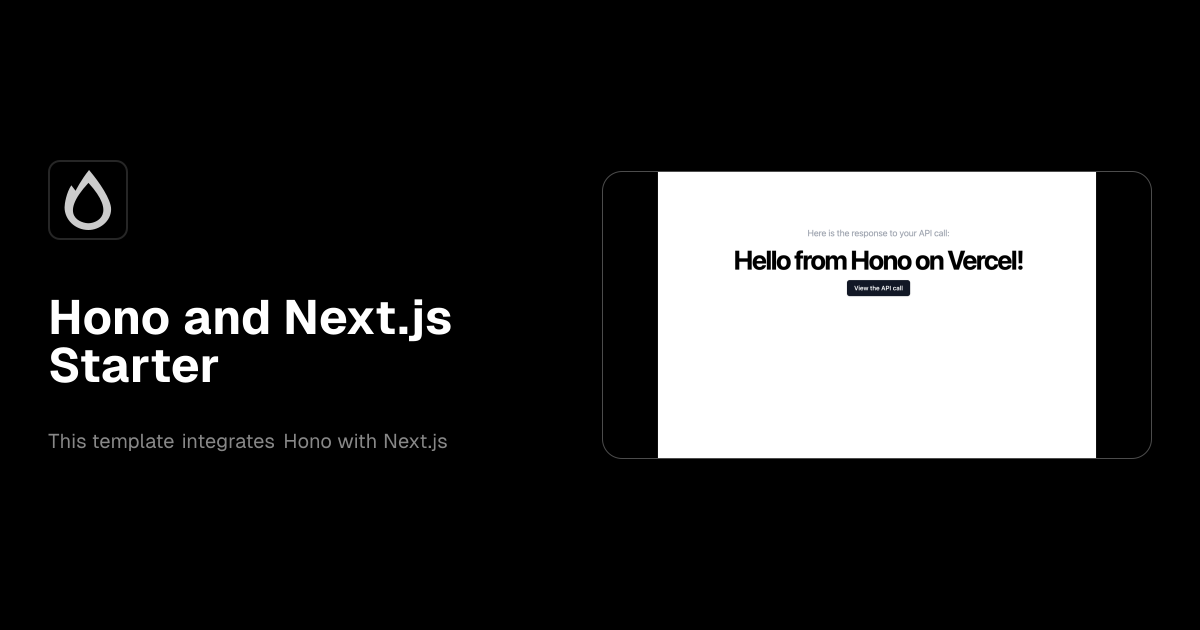 Hono and Next.js Starter template preview