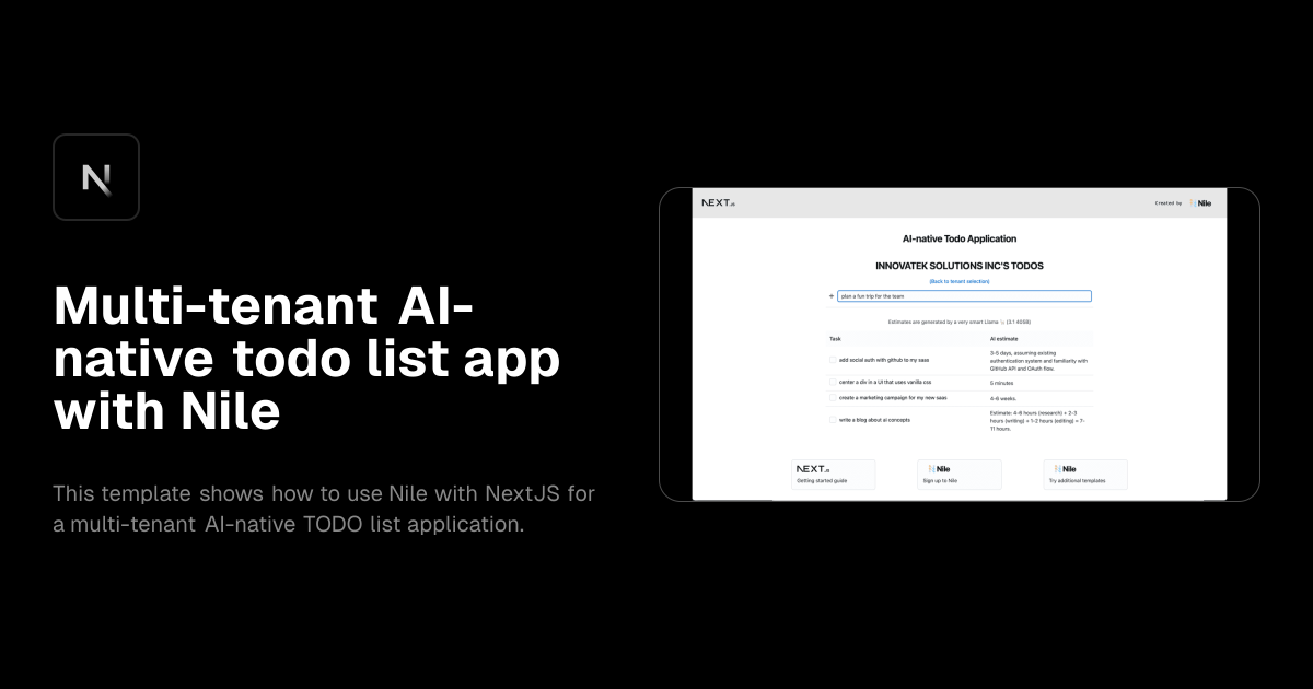 Multi-tenant AI-native todo list app with Nile template preview