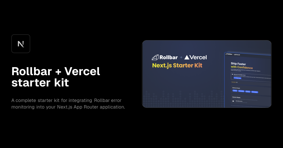 Rollbar + Vercel starter kit template preview